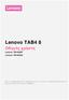 Lenovo TAB4 8. Οδηγός χρήστη. Lenovo TB-8504F Lenovo TB-8504X
