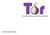TOR. The Second Generation Onion Router. By Christos Othonos