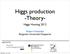 Higgs production -Theory-