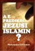 A E PREDIKOI JEZUSI ISLAMIN. ? Muhammad Solaiman