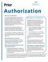SCANA Prior January 2017 Authorization What Is Prior Authorization? What Happens at a Retail Pharmacy? Please Note: